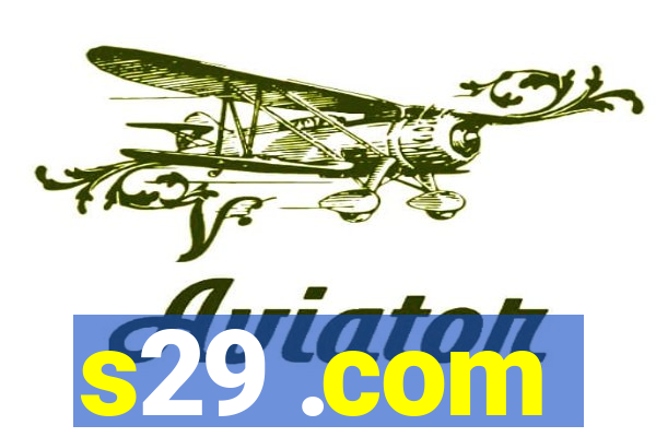 s29 .com